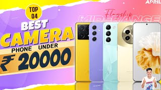 Best Camera Phones Under 20000 in April 2024 Flagship IMX890OIS  Best Camera Phone 20000 in INDIA [upl. by Leelah199]