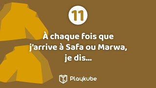 Récitation  Arrivée aux Monts Safa et Marwa  Omra pas à pas [upl. by Haya]