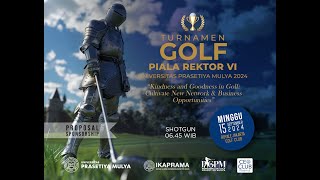 TURNAMENT GOLF PIALA REKTOR VI 2024 [upl. by Aiuqat]