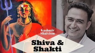 Kashmir Shaivism What is Shiva amp Shakti Part1 [upl. by Airlee]