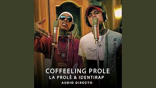 Coffeeling Prole Live Sessions [upl. by Denyse362]