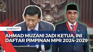 FULL Ahmad Muzani Jadi Ketua MPR Simak Daftar Pimpinan Lengkap Periode 20242029 [upl. by Chlo100]