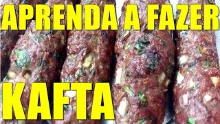 KAFTAAPRENDA A FAZER UMA KAFTA DELICIOSA PARA SEU CHURRASCO POR MARA CAPRIO [upl. by Chadwick]