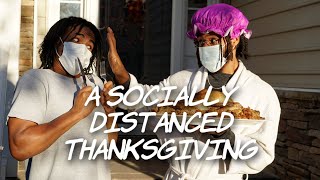 A Socially Distanced Thanksgiving  Dtay Known [upl. by Aratehs]