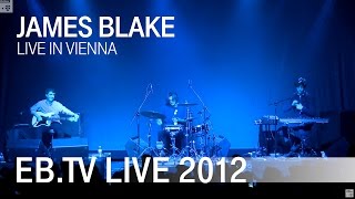 James Blake live in Vienna 2012 [upl. by Emili115]