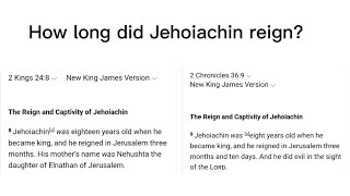 101 bible contradictions answered pt 7 how long did Jehoiachin reign [upl. by Anotyad841]