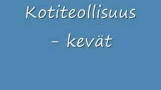 Kotiteollisuus  Kevät [upl. by Sybilla]