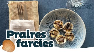 PRAIRES FARCIES  Recette simple by Luximer [upl. by Erdnaed]