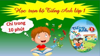 TIẾNG ANH LỚP 1 TRỌN BỘ FULLBỘ GIÁO DỤC [upl. by Wina]