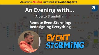 Remote EventStorming not Event Storming Redesigning Everything  Alberto Brandolini [upl. by Sulienroc]