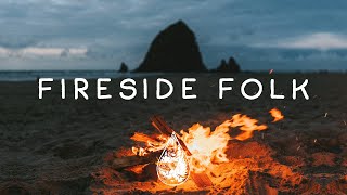 Fireside Folk 🔥  An IndieChillAcoustic Campfire Playlist [upl. by Yeldar]