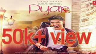 Tenu Pyar Ho Geya AePyar Karan Sehmbi Full VIDEO SONG WITH LYRICS  Latest punjabi song 2017 [upl. by Olive]