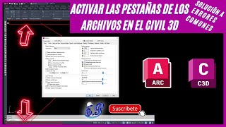 📌COMO ACTIVAR LAS PESTAÑAS DE LOS ARCHIVOS EN CIVIL 3DAUTOCAD SOLUCIÓN A ERRORES COMUNES 2023 2024 [upl. by Ydennek]