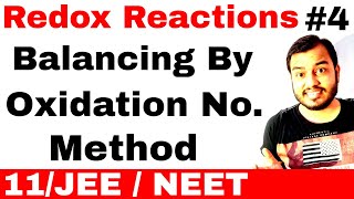 Redox Reactions 04 Balancing a Chemical Equation By Oxidation Number Method IIT JEE MAINS NEET [upl. by Halle]