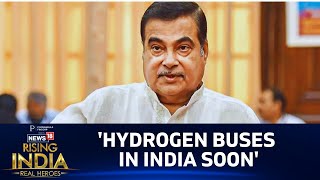 News18 Rising India Nitin Gadkari On Hydrogen Buses In India  English News  Real Heroes [upl. by Philoo]