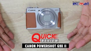 Quick Review  CANON POWERSHOT G9X II [upl. by Clemente]