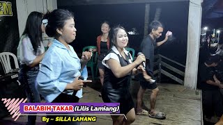 REMIX DAYAK TERBARU  BALABIH TAKAR BY SILLA LAHANG [upl. by Thompson473]