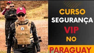 CURSO DE AGENTE DE SEGURANÇA NO PARAGUAI paraguai paraguay segurança [upl. by Steele]