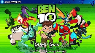 Ben 10  SUMO Gold quotAll Sumo Cards Locations Guidequot Trophy amp Achievement Guide rus199410 PS4 [upl. by Fotinas]