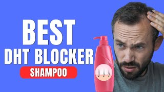 Top 5 Best DHT Blocker Shampoo 2024 [upl. by Spillar]