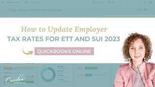 QuickBooks Online How to update Employer Tax rates for ETT and SUI 2023 [upl. by Hewe]