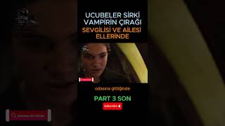 UCUBELER SİRKİ  VAMPİRİN ÇIRAĞI sinema film dizi filmler shorts [upl. by Mikel]