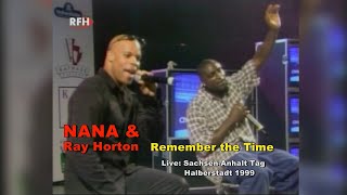 NANA amp Ray Horton  Remember the Time  LIVE auf dem SachsenAnhalt Tag 1999 in Halberstadt [upl. by Tonye]