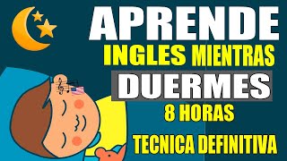 APRENDE INGLES MIENTRAS DUERMES Técnica definitiva  el secreto de la mente [upl. by Oletha]