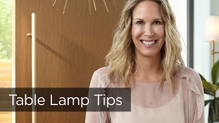 Best Table Lamp Tips and Ideas  Lamps Plus Ambassadors [upl. by Warring]