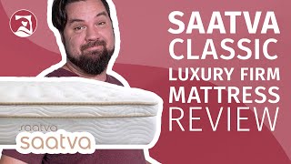 Saatva Classic Luxury Firm Mattress Review  The BEST Luxury Mattress [upl. by Yrrad]