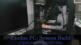 Exodus PC Case System Build [upl. by Pack]