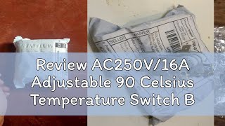 Review AC250V16A Adjustable 90 Celsius Temperature Switch Bimetallic Heating Thermostat KDT200 fo [upl. by Plate]