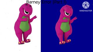 Barney Error Part 1 [upl. by Lemuel]