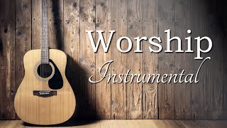 Top Worship Songs of ALL TIME  Instrumental Worship Guitar [upl. by Nyssa]