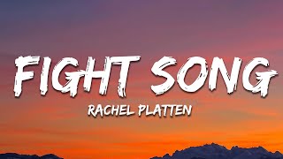 Rachel Platten  Fight Song Lyrics [upl. by Gwynne]