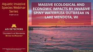 Webinar Ecological and Economic Impacts of Spiny Waterflea Infestation of Lake Mendota [upl. by Anneuq]