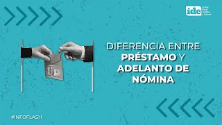 Diferencia entre préstamo y adelanto de nómina [upl. by Hershel400]