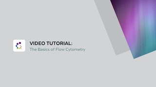 Video Tutorial The Basics of Flow Cytometry [upl. by Disraeli]