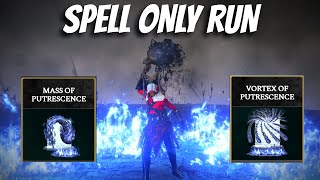 Putrescence Spells Only Run Elden Ring [upl. by Mihalco]