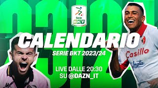 CALENDARIO di Serie BKT 20232024 rivivi la diretta DAZN [upl. by Arekat]