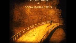 Pat Metheny amp Anna Maria Jopek  Upojenie  Letter From Home [upl. by Wilson]