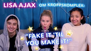 Lisa Ajax om kroppskomplex Fake it til you make it [upl. by Letsou]