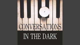 Conversations In The Dark Instrumental [upl. by Jourdan]