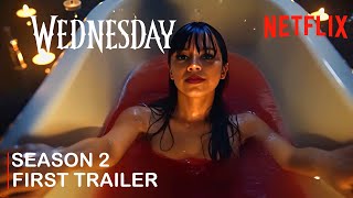 Wednesday Addams Season 2  First Trailer  Netflix [upl. by Schreibman551]