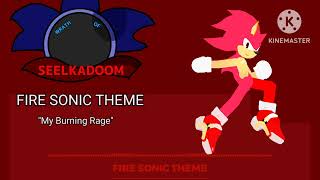 WRATH OF SEELKADOOM  Fire Sonics Theme [upl. by Alorac102]