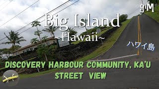 Discovery Harbour Community Naalehu Kau  Big Island Hawaii Homes [upl. by Eladnek]