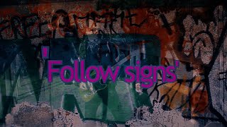 Follow Signs  Undersound [upl. by Fairfield]