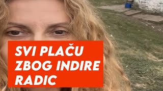 SVI PLAČU ZBOG INDIRE RADIC  VELIKA TUGA [upl. by Voorhis]