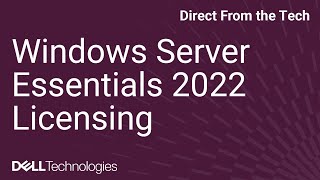 Windows Server Essentials 2022 Licensing [upl. by Olivero776]