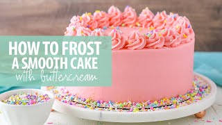 How to frost a smooth cake with buttercream frosting [upl. by Idnerb]